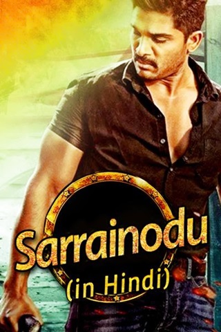 Sarrainodu (2016) Hindi Dubbed Full Movie 480p 720p 1080p Sarrainodu (2016) Hindi Dubbed Full Movie 480p 720p 1080p