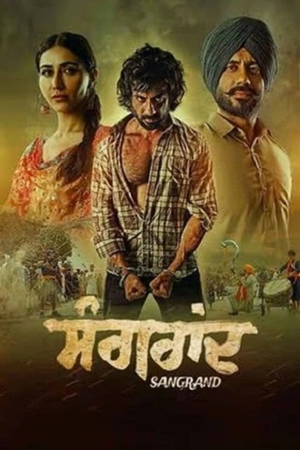 Sangrand | 2024 | Punjabi | 480p 720p 1080p Sangrand | 2024 | Punjabi | 480p 720p 1080p