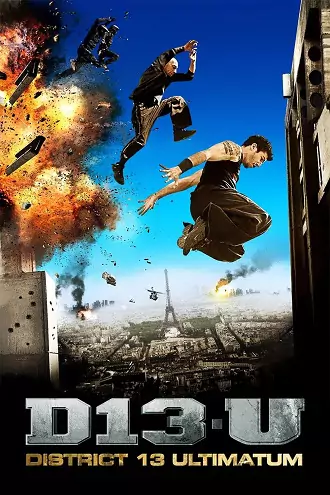 District 13: Ultimatum | 2009 | Hindi-English | 480p 720p 1080p District 13: Ultimatum | 2009 | Hindi-English | 480p 720p 1080p