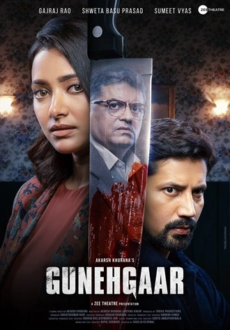 Gunehgaar | 2022 | Hindi ZEE5 | 480p 720p 1080p Gunehgaar | 2022 | Hindi ZEE5 | 480p 720p 1080p