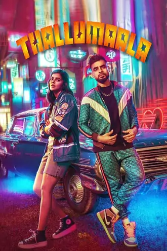 Thallumaala | 2022 | Hindi Dubbed | 480p 720p 1080p Thallumaala | 2022 | Hindi Dubbed | 480p 720p 1080p
