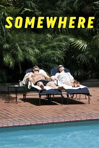 Somewhere | 2010 | Hindi-English | 480p 720p 1080p Somewhere | 2010 | Hindi-English | 480p 720p 1080p