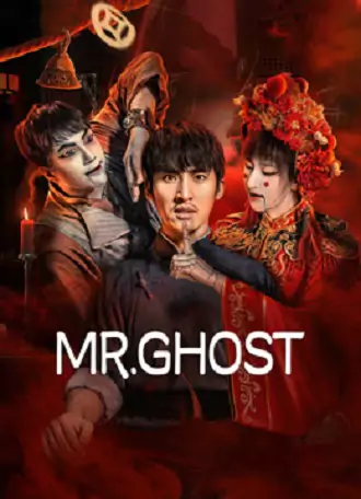 Mr Ghost | 2023 | Hindi-Chinese | 480p 720p 1080p Mr Ghost | 2023 | Hindi-Chinese | 480p 720p 1080p