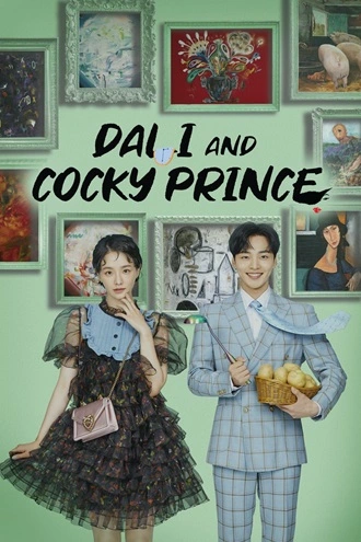 Dali and Cocky Prince | 2021 | Season 1 | Hindi Dubbed (ORG) Complete All Episodes | 480p 720p 1080p Dali and Cocky Prince | 2021 | Season 1 | Hindi Dubbed (ORG) Complete All Episodes | 480p 720p 1080p