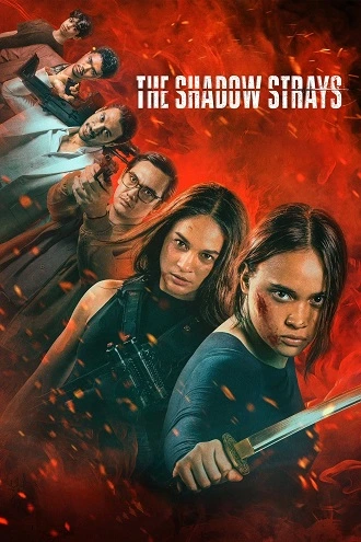 Download The Shadow Strays | 2024 | NetFlix Original | Hindi-English | 480p 720p 1080p Download The Shadow Strays | 2024 | NetFlix Original | Hindi-English | 480p 720p 1080p