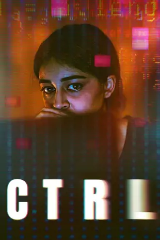 Download CTRL | 2024 | NetFlix Original | Hindi Full Movie 480p 720p 1080p Download CTRL | 2024 | NetFlix Original | Hindi Full Movie 480p 720p 1080p