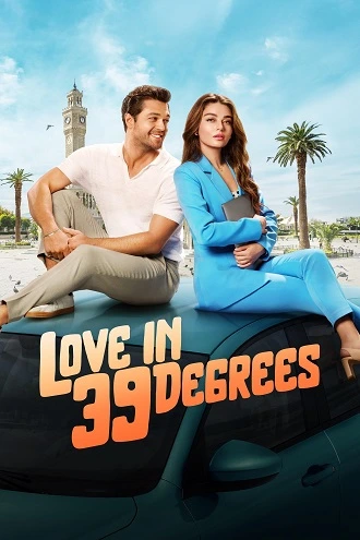 Download Love In 39 Degrees | 2024 | Hindi-English | 480p 720p 1080p Download Love In 39 Degrees | 2024 | Hindi-English | 480p 720p 1080p