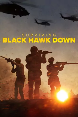Download Surviving Black Hawk Down | 2025 | Season 1 | Dual Audio | Hindi-English | Netflix Original Web Series | 480p 720p 1080p Download Surviving Black Hawk Down | 2025 | Season 1 | Dual Audio | Hindi-English | Netflix Original Web Series | 480p 720p 1080p