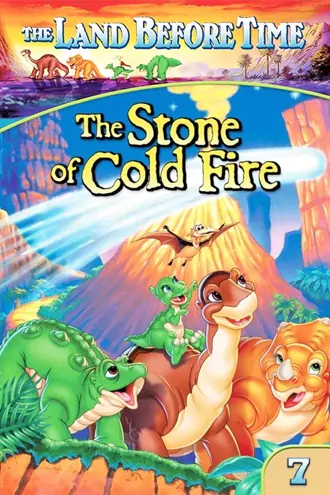 Download The Land Before Time VII: The Stone of Cold Fire | 2000 | English with Subtitles | Full Movie | 480p 720p 1080p Download The Land Before Time VII: The Stone of Cold Fire | 2000 | English with Subtitles | Full Movie | 480p 720p 1080p