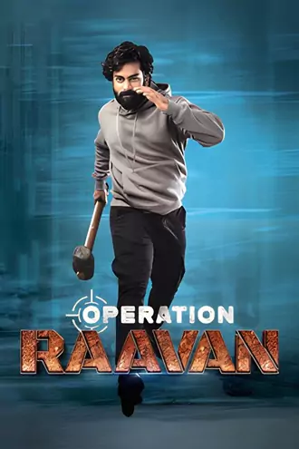 Download Operation Raavan | 2024 | Hindi & Telugu | Dual Audio | Full Movie 480p 720p 1080p Download Operation Raavan | 2024 | Hindi & Telugu | Dual Audio | Full Movie 480p 720p 1080p