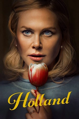 Download Holland | 2025 | WEB-DL Dual Audio | Hindi-English | 480p 720p 1080p Download Holland | 2025 | WEB-DL Dual Audio | Hindi-English | 480p 720p 1080p
