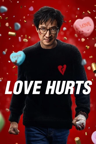 Download Love Hurts | 2025 | English with Subtitles | Full Movie 480p 720p 1080p Download Love Hurts | 2025 | English with Subtitles | Full Movie 480p 720p 1080p