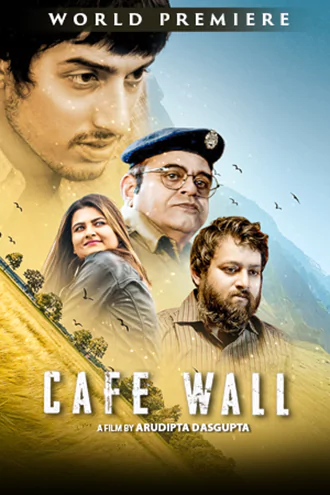 Download Cafe Wall | 2023 | Bengali ORG | WEB-DL | Full Movie 480p 720p 1080p Download Cafe Wall | 2023 | Bengali ORG | WEB-DL | Full Movie 480p 720p 1080p