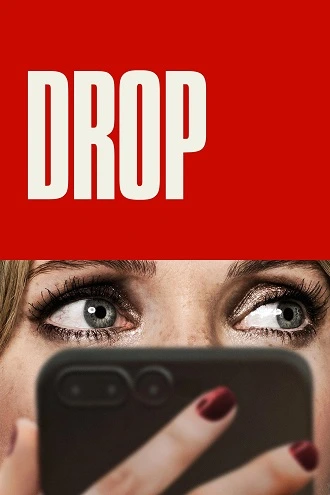 Download Drop | 2025 | WEB-DL Dual Audio | Hindi-English | 480p 720p 1080p Download Drop | 2025 | WEB-DL Dual Audio | Hindi-English | 480p 720p 1080p