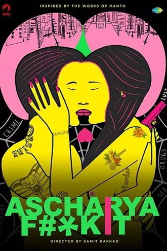 Download Ascharya F**k It | 2018 | Hindi DD5.1 | WEB-DL | Full Movie 480p 720p 1080p Download Ascharya F**k It | 2018 | Hindi DD5.1 | WEB-DL | Full Movie 480p 720p 1080p