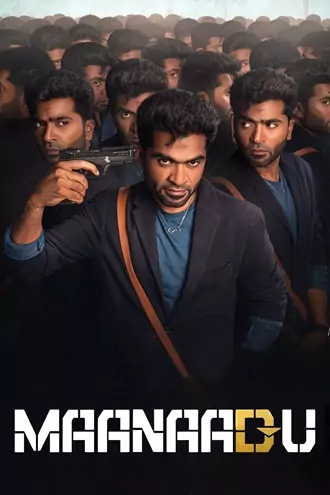 Download Maanaadu | 2021 | Hindi HQ DUB + Tamil | Dual Audio | WEB-DL | Full Movie 480p 720p 1080p Download Maanaadu | 2021 | Hindi HQ DUB + Tamil | Dual Audio | WEB-DL | Full Movie 480p 720p 1080p